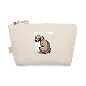 Ne me dérange pas, propriétaire de Weimaraner Weimaraner - Trousse biologique - nature - Devant