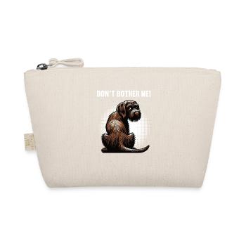 Don't Bother Me German Wirehaired Wirehaired Dog - Organic Pouch - nature - Front