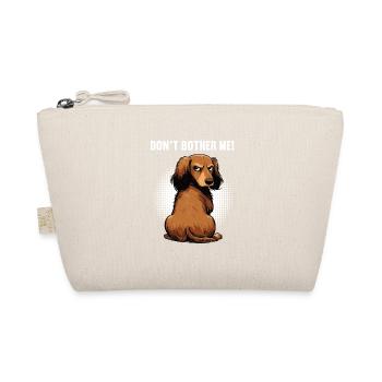 Don't Bother Me Long Hair Dachshund Dachshund Dachshund Holder - Organic Pouch - nature - Front