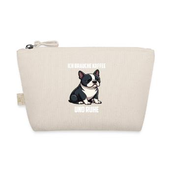 Ich Brauche Kaffee und Ruhe Boston Terrier Bostie - Bio-Täschchen - Natur - Vorne