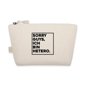 SORRY GUYS, ICH BIN HETERO - Bio-Täschchen - Natur - Vorne