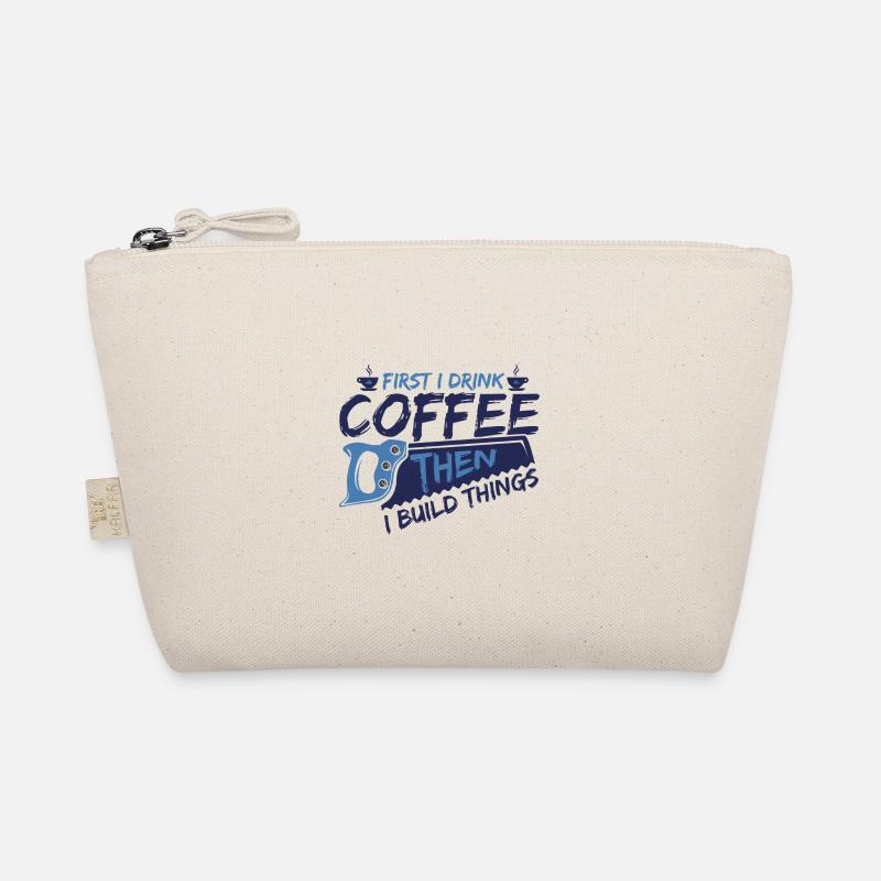 Cadeaux de menuisier d’abord boire du café puis construire Trousse biologique