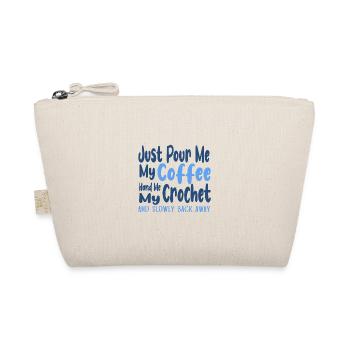 Pour Me Coffee Hand Me Crochet Back Away Coffee - Organic Pouch - nature - Front