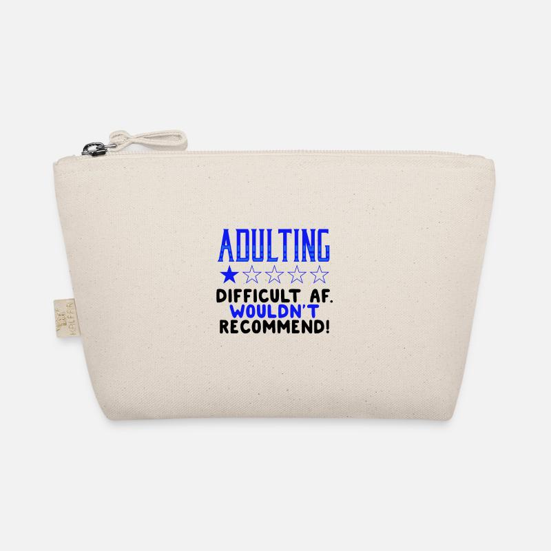 Adulting Difficut AF Wouldn't Recommend Sarcastic Organic Pouch