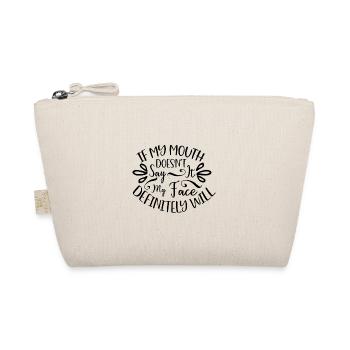 Sarcastic Gifts If My Mouth Doesn't Say it My - Organic Pouch - nature - Front