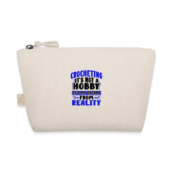 Crocheting Gift Crocheting Not Hobby Escape from - Organic Pouch - nature - Front