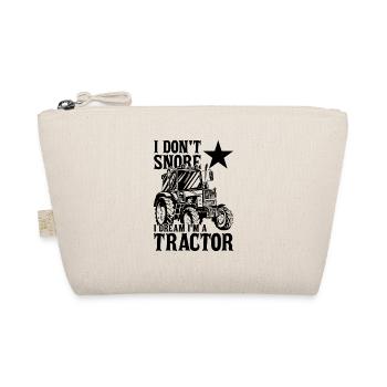 I don't snore I dream I'm a tractor - Organic Pouch - nature - Front