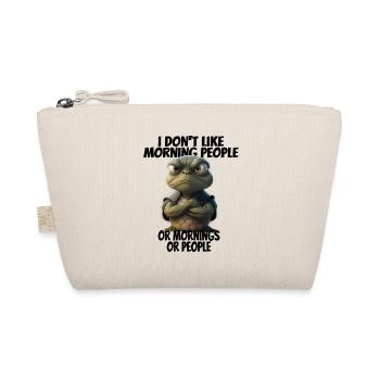 Funny saying I don't like morning people... - Organic Pouch - nature - Front
