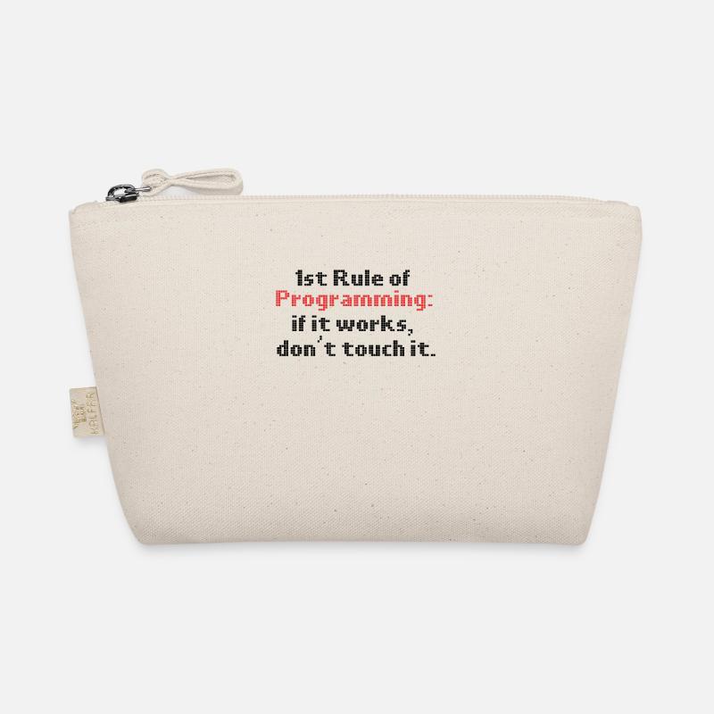 Programmer Humour Première règle de programmation si elle Trousse biologique