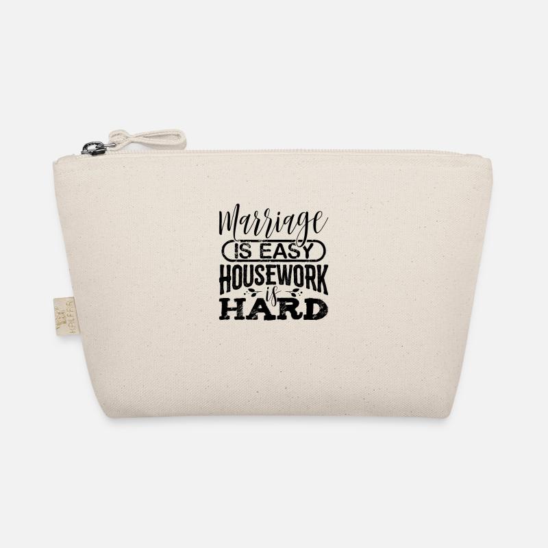 Ehe ist einfach Hausarbeit ist hartes Ehegeschenk Bio-Täschchen