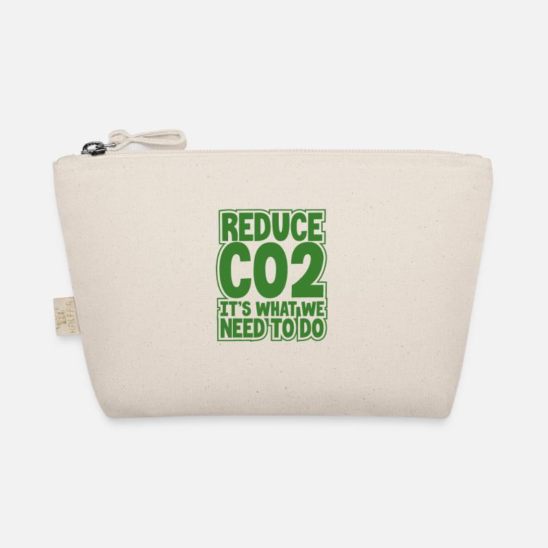 Environment Gift Idea Reduce CO2 It's What We Organic Pouch
