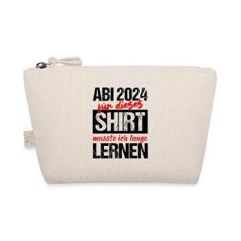 Abi 2024 Für Dieses Shirt Musste Ich Lange Lernen - Bio-Täschchen - Natur - Vorne