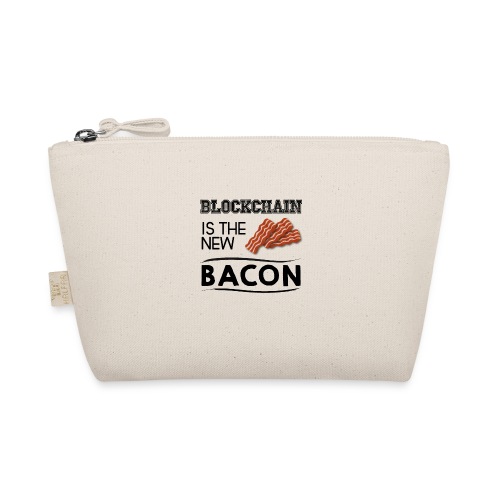 Blockchain is the new bacon - Organic Wee Pouch