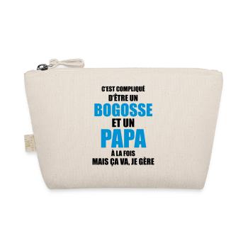 c'est compliqué d'être un bogosse et un papa - Trousse biologique - nature - Devant