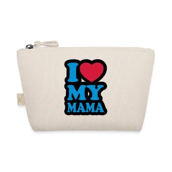 I love my mama - J'aime ma maman - Trousse biologique - nature - Devant