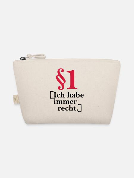 § 1 I'm always right. - Organic Pouch - nature - Front