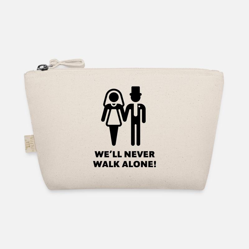 We’ll Never Walk Alone! (Wedding / Marriage) Organic Pouch