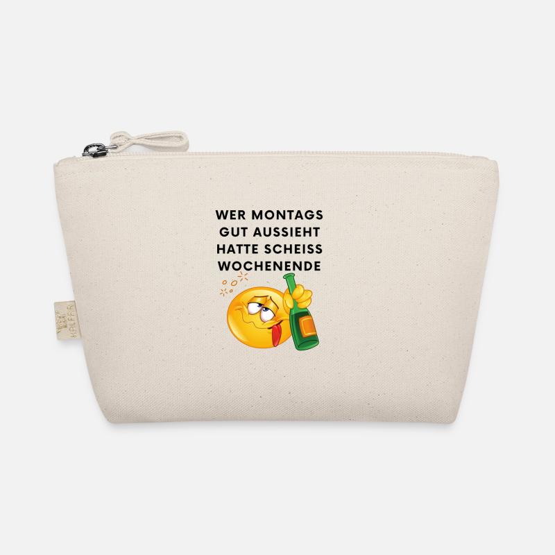 Wer Montags Gut Aussieht Hatte Scheiß Wochenende Bio-Täschchen
