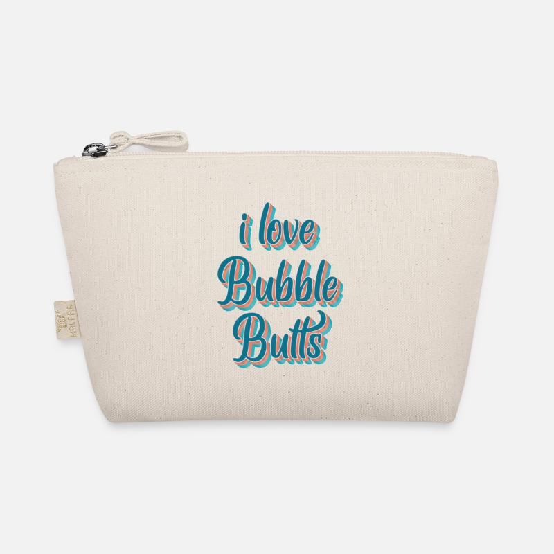 I love Bubble Butts Bio-Täschchen