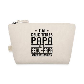 Jai deux titres papa et beau papa - père cadeau - Trousse biologique - nature - Devant