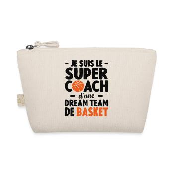Je Suis Le Super Coach D'une Dream Team De Basket - Trousse biologique - nature - Devant