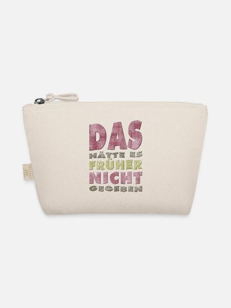 Das hätte es früher nicht gegeben - Bio-Täschchen - Natur - Vorne