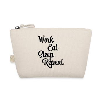 Travailler, manger, dormir, répéter - Trousse biologique - nature - Devant