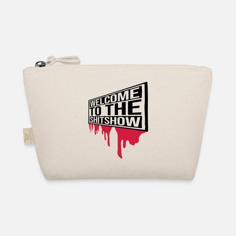 Blood Welcome Shitshow Organic Pouch