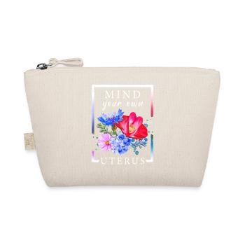 Mind your own uterus - Organic Pouch - nature - Front