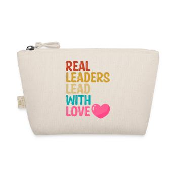 Les vrais leaders dirigent avec amour - Trousse biologique - nature - Devant