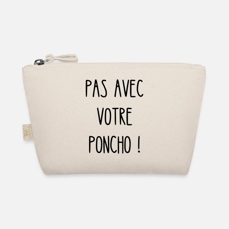 pas avec votre poncho Trousse biologique