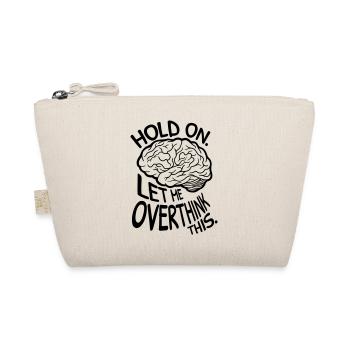 Let me overthink this - Organic Pouch - nature - Front