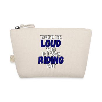 Be Loud Too Riding You Hog - Trousse biologique - nature - Devant