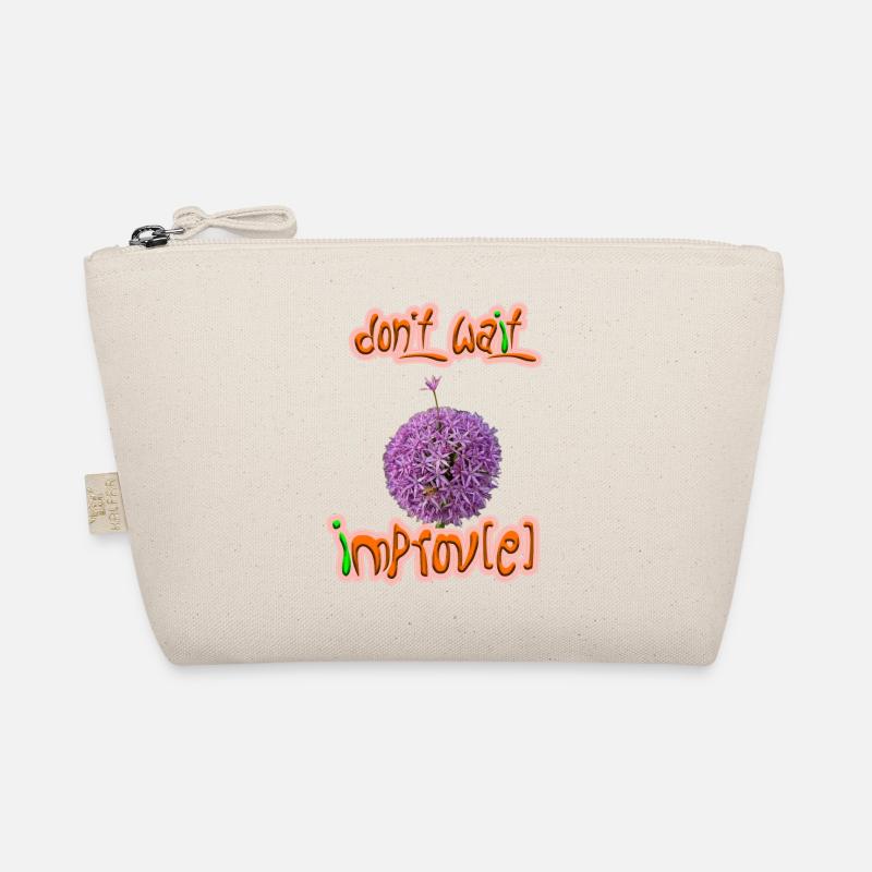 Don't wait - improv(e) - Bio-Täschchen - Natur