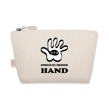 Sprich zu meiner Hand - Bio-Täschchen - Natur - Vorne
