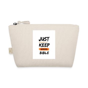 just keep reading the bible - Bio-Täschchen - Natur - Vorne