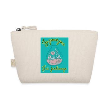 JE PEUX PAS,JARDINAGE,PRINTEMPS,JARDIN,JARDINIER - Trousse biologique - nature - Devant