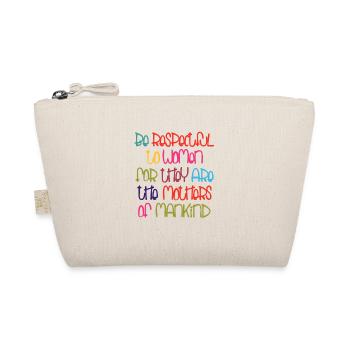 Be Respectful - Organic Pouch - nature - Front