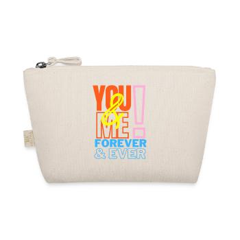 You & Me Forever love declaration - Organic Pouch - nature - Front