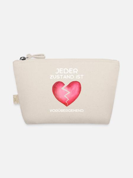 Jeder Zustand ist vorübergehend/T-Shirt mit Spruch - Bio-Täschchen - Natur