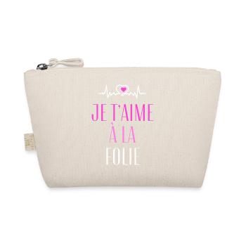 Je t'aime à la folie - Trousse biologique - nature - Devant