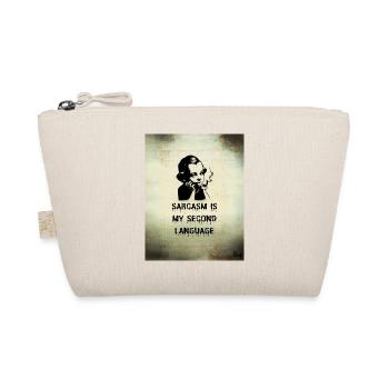Sarcasm is my second language - Organic Pouch - nature - Front