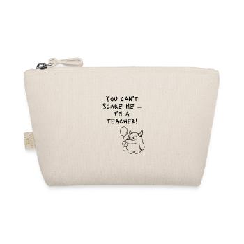 You can´t scare me - Bio-Täschchen - Natur - Vorne