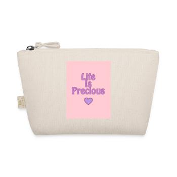 Life Is Precious (Positive Designs) - Organic Pouch - nature - Front