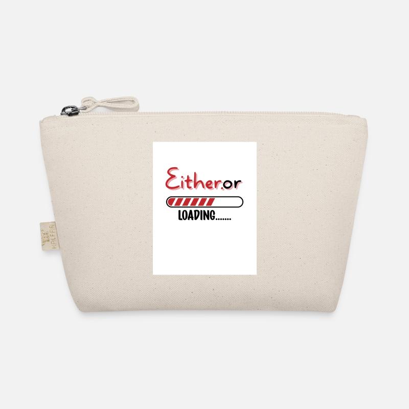 Either or. Either or. Organic Pouch