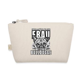 NEVER UNDERESTIMATE A WOMAN with Bulldog Dog DOG - Organic Pouch - nature - Front