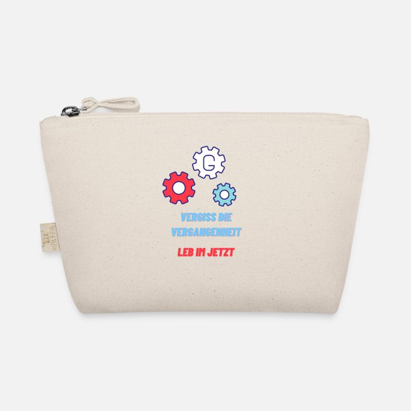 Forget the past, live in the now Organic Pouch