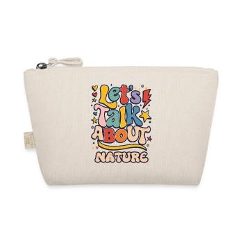 Let's Talk About Nature Colorful Retro Style - Organic Pouch - nature - Front
