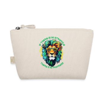 If there Is No Struggle - There Is No Progress - Organic Pouch - nature - Front