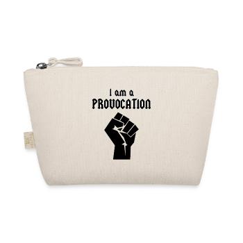 I am a Provocation - Organic Pouch - nature - Front